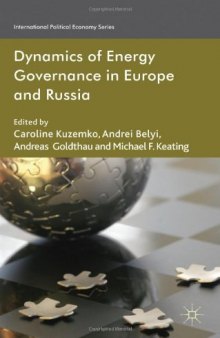 Dynamics of energy governance in Europe and Russia