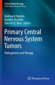 Primary Central Nervous System Tumors: Pathogenesis and Therapy