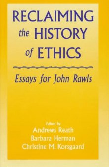 Reclaiming the History of Ethics: Essays for John Rawls