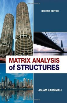 Matrix Analysis of Structures , Second Edition  