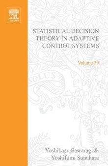Statistical Decision Theory in Adaptive Control Systems