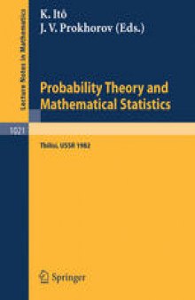 Probability Theory and Mathematical Statistics: Proceedings of the Fourth USSR - Japan Symposium, held at Tbilisi, USSR, August 23–29, 1982