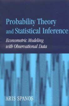 Probability Theory and Statistical Inference: Econometric Modeling with Observational Data