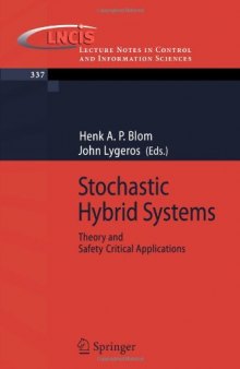 Stochastic Hybrid Systems: Theory and Safety Critical Applications (Lecture Notes in Control and Information Sciences)