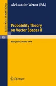 Probability Theory on Vector Spaces II: Proceedings, Błażejewko, Poland, September 17 – 23, 1979