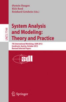 System Analysis and Modeling: Theory and Practice: 7th International Workshop, SAM 2012, Innsbruck, Austria, October 1-2, 2012. Revised Selected Papers