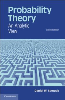 Probability Theory: An Analytic View, Second Edition