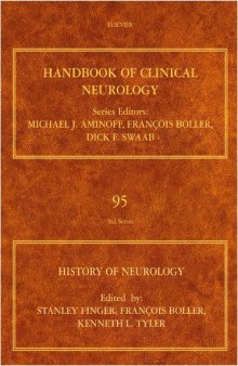 History of Neurology: Handbook of Clinical Neurology (Series Editors: Aminoff, Boller and Swaab)