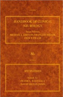 Myopathies and Muscle Diseases: Handbook of Clinical Neurology Vol 86 (Series Editors: Aminoff, Boller and Swaab)