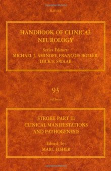 Stroke Part II: Clinical manifestations and pathogenesis: Handbook of Clinical Neurology (Series Editors: Aminoff, Boller and Swaab) (Handbook of Clinical Neurology)