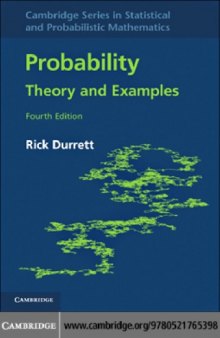 Probability: Theory and Examples, Fourth Edition (Cambridge Series in Statistical and Probabilistic Mathematics)