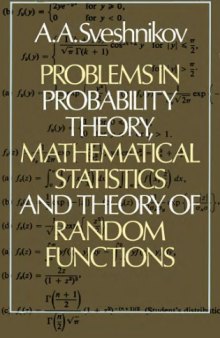 Problems in probability theory, mathematical statistics and theory of random functions