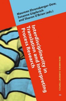 Interdisciplinarity in Translation and Interpreting Process Research