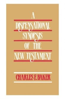 A Dispensational Synopsis of the New Testament