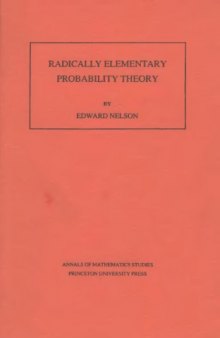 Radically elementary probability theory