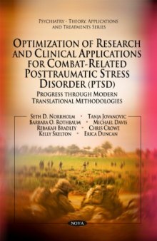 Optimization of Research and Clinical Applications for Combat-related Posttraumatic Stress Disorder (PTSD): Progress Through Modern Translational Methodologies  