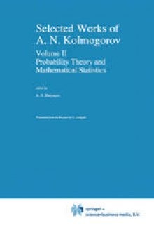 Selected Works of A. N. Kolmogorov: Volume II Probability Theory and Mathematical Statistics