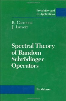 Spectral Theory of Random Schrodinger Operators (Probability and its Applications)