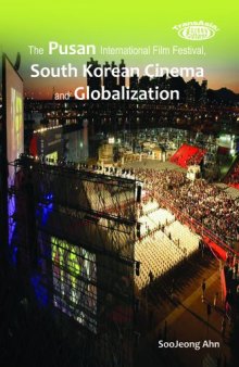 Pusan International Film Festival, South Korean Cinema and Globalization, The