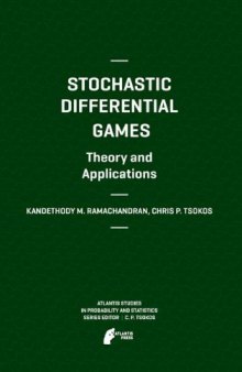 Stochastic differential games : theory and applications