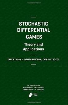 Stochastic Differential Games. Theory and Applications