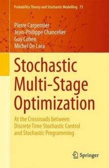 Stochastic Multi-Stage Optimization: At the Crossroads between Discrete Time Stochastic Control and Stochastic Programming