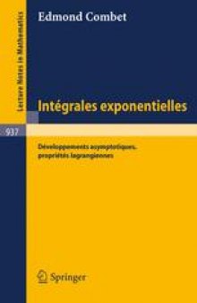 Intégrales Exponentielles: Développements Asymptotiques, Propriétés Lagrangiennes