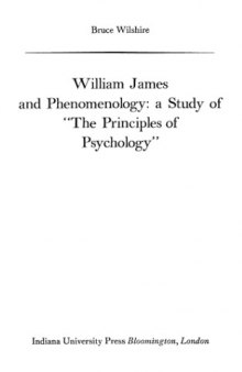 William James and Phenomenology: A Study of the Principles of Psychology