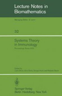 Systems Theory in Immunology: Proceedings of the Working Conference, Held in Rome, May 1978