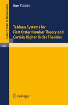 Tableau Systems for First Order Number Theory and Certain Higher Order Theories