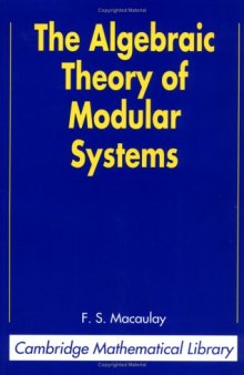 The Algebraic Theory of Modular Systems (Cambridge Mathematical Library)