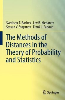 The methods of distances in the theory of probability and statistics