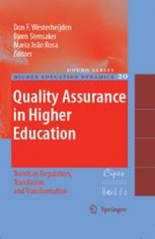 Quality Assurance In Higher Education: Trends in Regulation, Translation and Transformation