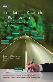 Translational Research in Biophotonics: Four National Cancer Institute Case Studies