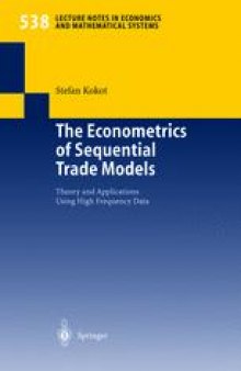 The Econometrics of Sequential Trade Models: Theory and Applications Using High Frequency Data