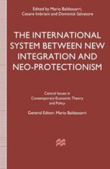 The International System between New Integration and Neo-Protectionism