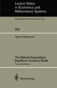 The Rational Expectations Equilibrium Inventory Model: Theory and Applications