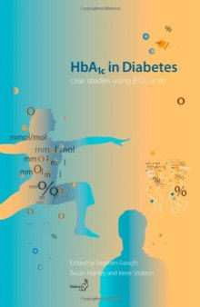 HbA1c in Diabetes: Case studies using IFCC units