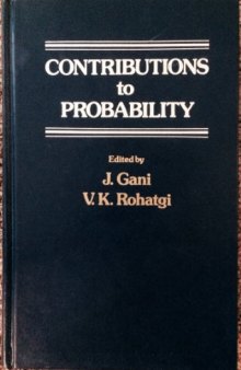Contributions to Probability. A Collection of Papers Dedicated to Eugene Lukacs