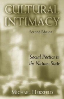 Cultural Intimacy: Social Poetics in the Nation-State  