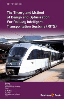 The Theory and Method of Design and Optimization for Railway Intelligent Transportation Systems