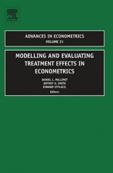 Modelling and Evaluating Treatment Effects in Econometrics, Volume 21 (Advances in Econometrics)