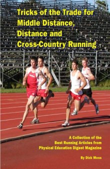 Tricks of the Trade for Middle Distance, Distance and Cross-Country Running