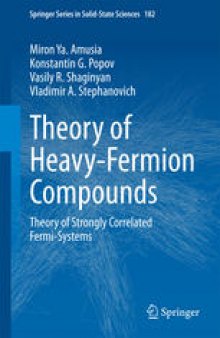 Theory of Heavy-Fermion Compounds: Theory of Strongly Correlated Fermi-Systems