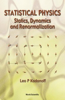 Statistical Physics: Statics, Dynamics and Remormalization
