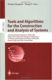 Tools and Algorithms for the Construction and Analysis of Systems: 7th International Conference, TACAS 2001 Held as Part of the Joint European Conferences on Theory and Practice of Software, ETAPS 2001 Genova, Italy, April 2–6, 2001 Proceedings