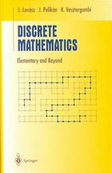 Discrete mathematics : elementary and beyond