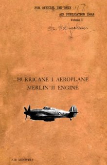 Aircraft Manual - Hurricane I - Merlin II Engine [Air Pub 1564A Vol I] (Air Ministry