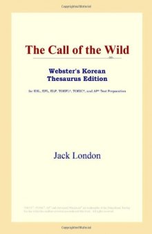 The Call of the Wild (Webster's Korean Thesaurus Edition)