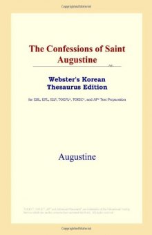 The Confessions of Saint Augustine (Webster's Korean Thesaurus Edition)